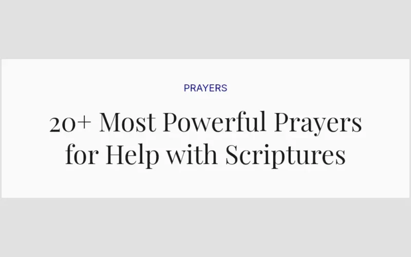 20+ Most Powerful Prayers for Help with Scriptures