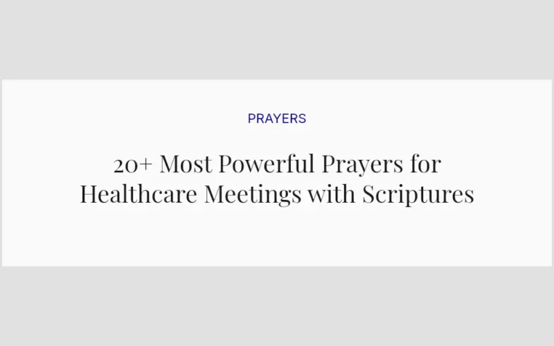 20+ Most Powerful Prayers for Healthcare Meetings with Scriptures