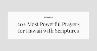 20+ Most Powerful Prayers for Hawaii with Scriptures