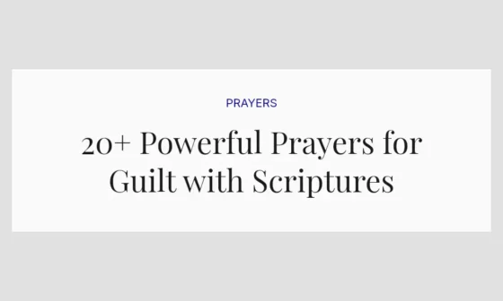 20+ Powerful Prayers for Guilt with Scriptures