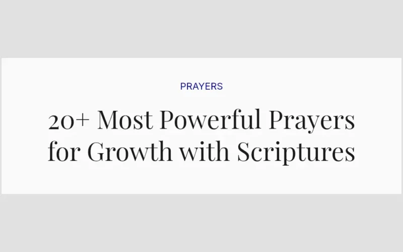 20+ Most Powerful Prayers for Growth with Scriptures