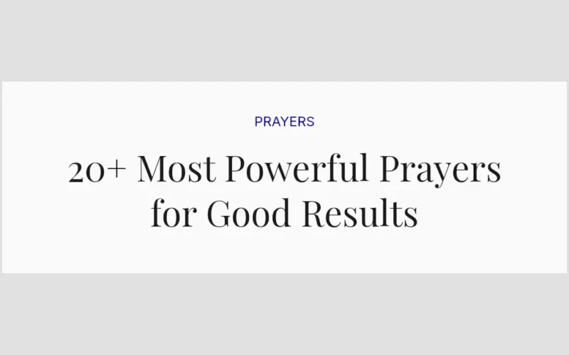 20+ Most Powerful Prayers for Good Results