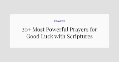 20+ Most Powerful Prayers for Good Luck with Scriptures