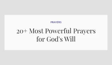 20+ Most Powerful Prayers for God's Will