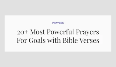 20+ Most Powerful Prayers For Goals with Bible Verses