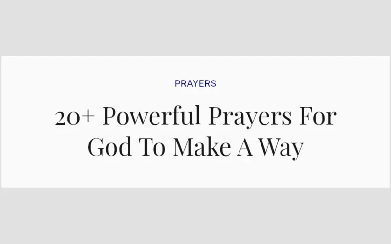 20+ Powerful Prayers For God To Make A Way