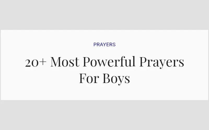 20+ Most Powerful Prayers For Boys