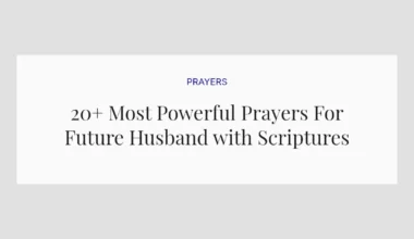 20+ Most Powerful Prayers For Future Husband with Scriptures