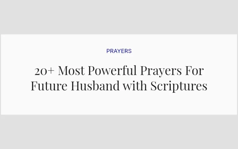 20+ Most Powerful Prayers For Future Husband with Scriptures