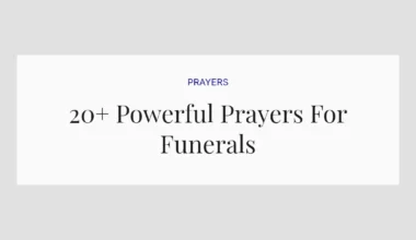 20+ Powerful Prayers For Funerals