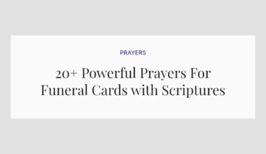 20+ Powerful Prayers For Funeral Cards with Scriptures