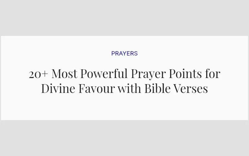 20+ Most Powerful Prayer Points for Divine Favour with Bible Verses