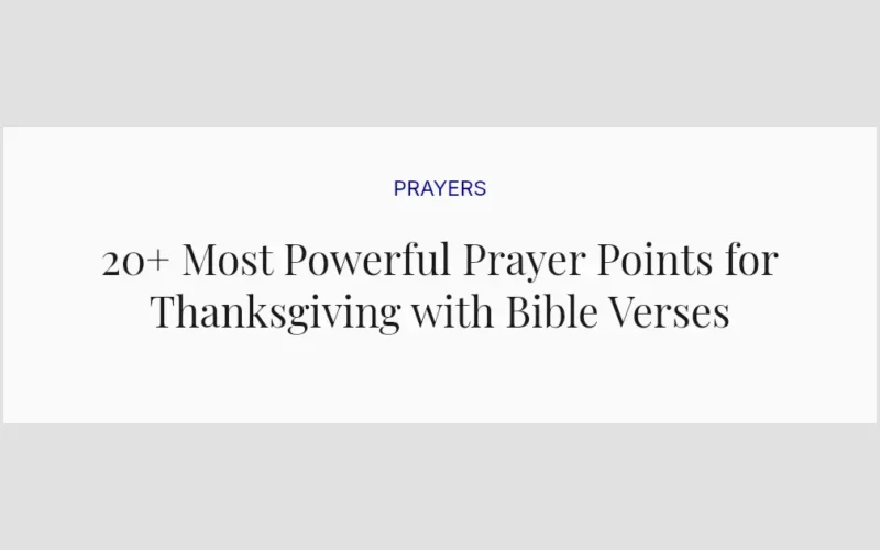 20+ Most Powerful Prayer Points for Thanksgiving with Bible Verses