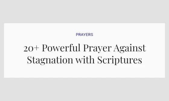 20+ Powerful Prayer Against Stagnation with Scriptures