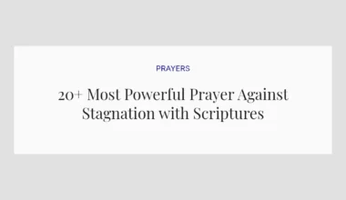 20+ Most Powerful Prayer Against Stagnation with Scriptures