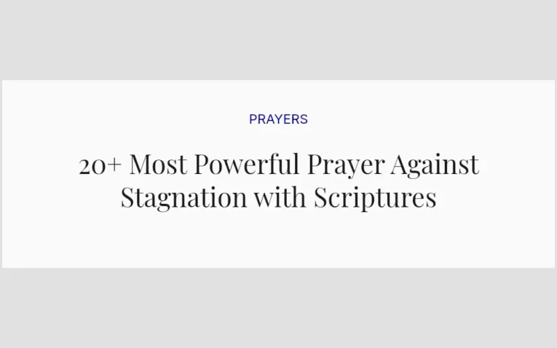 20+ Most Powerful Prayer Against Stagnation with Scriptures