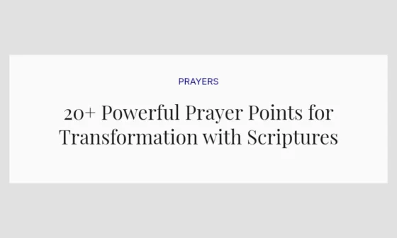 20+ Powerful Prayer Points for Transformation with Scriptures