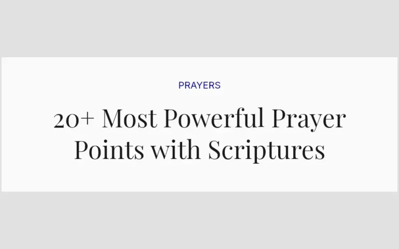 20+ Most Powerful Prayer Points with Scriptures