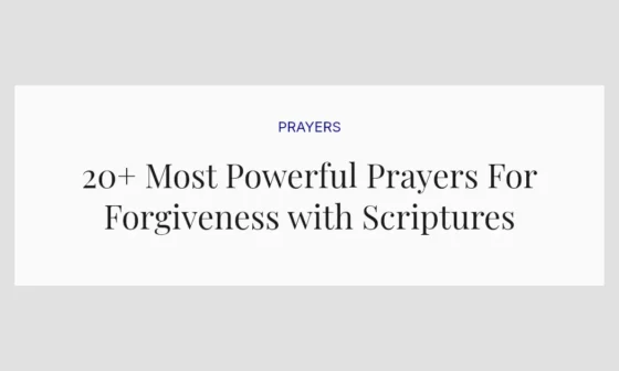 20+ Most Powerful Prayers For Forgiveness with Scriptures