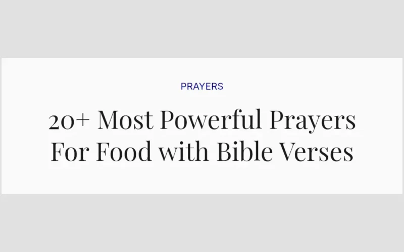 20+ Most Powerful Prayers For Food with Bible Verses