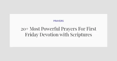 20+ Most Powerful Prayers For First Friday Devotion with Scriptures