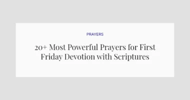 20+ Most Powerful Prayers for First Friday Devotion with Scriptures