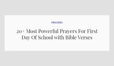 20+ Most Powerful Prayers For First Day Of School with Bible Verses