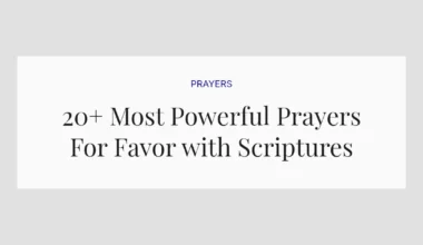 20+ Most Powerful Prayers For Favor with Scriptures