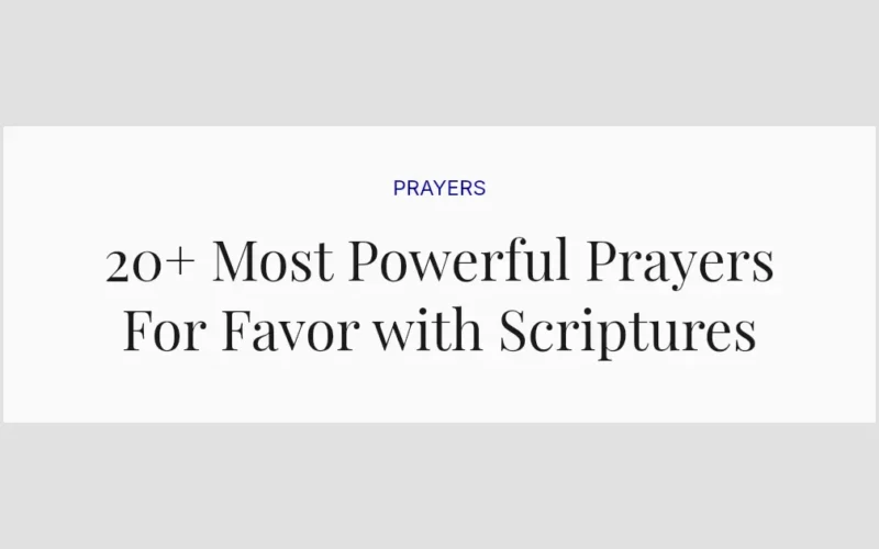 20+ Most Powerful Prayers For Favor with Scriptures