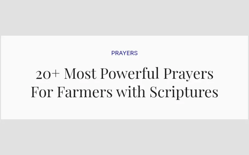 20+ Most Powerful Prayers For Farmers with Scriptures