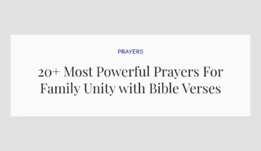 20+ Most Powerful Prayers For Family Unity with Bible Verses