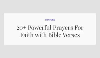 20+ Powerful Prayers For Faith with Bible Verses
