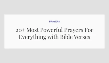 20+ Most Powerful Prayers For Everything with Bible Verses