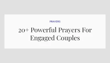 20+ Powerful Prayers For Engaged Couples