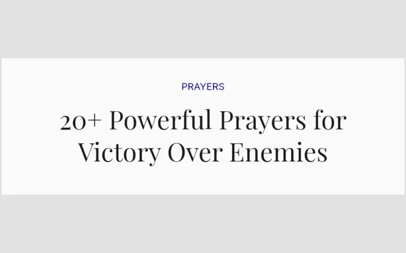 20+ Powerful Prayers for Victory Over Enemies