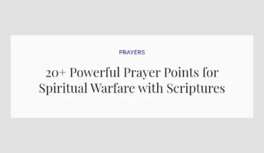 20+ Powerful Prayer Points for Spiritual Warfare with Scriptures