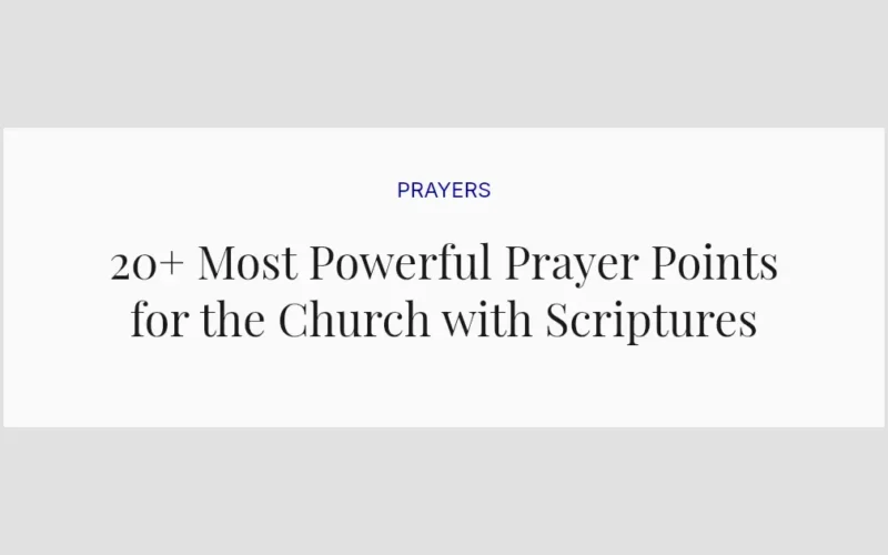 20+ Most Powerful Prayer Points for the Church with Scriptures