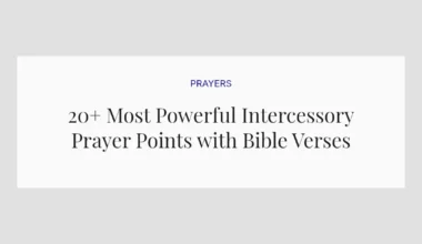 20+ Most Powerful Intercessory Prayer Points with Bible Verses
