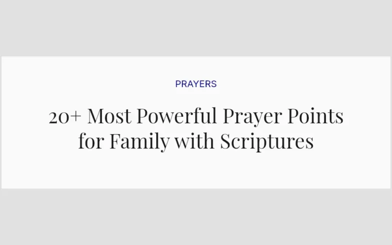 20+ Most Powerful Prayer Points for Family with Scriptures