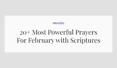 20+ Most Powerful Prayers For February with Scriptures