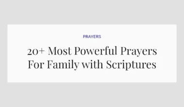 20+ Most Powerful Prayers For Family with Scriptures
