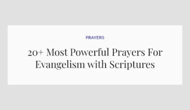 20+ Most Powerful Prayers For Evangelism with Scriptures