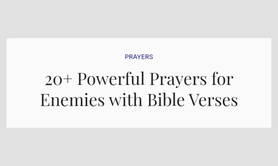 20+ Powerful Prayers for Enemies with Bible Verses
