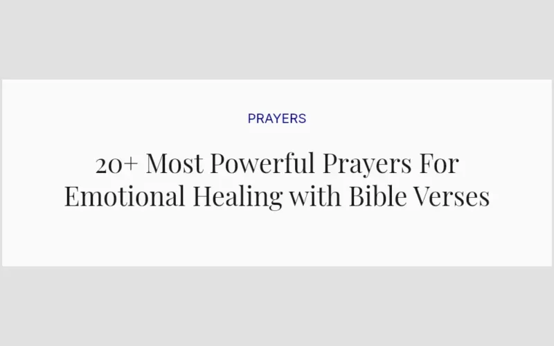 20+ Most Powerful Prayers For Emotional Healing with Bible Verses