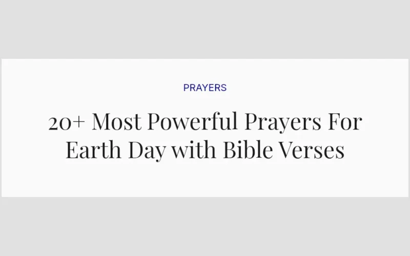 20+ Most Powerful Prayers For Earth Day with Bible Verses