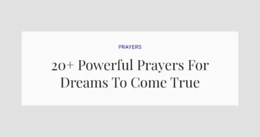 20+ Powerful Prayers For Dreams To Come True
