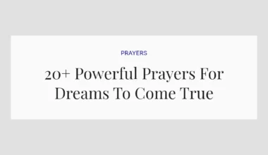 20+ Powerful Prayers For Dreams To Come True