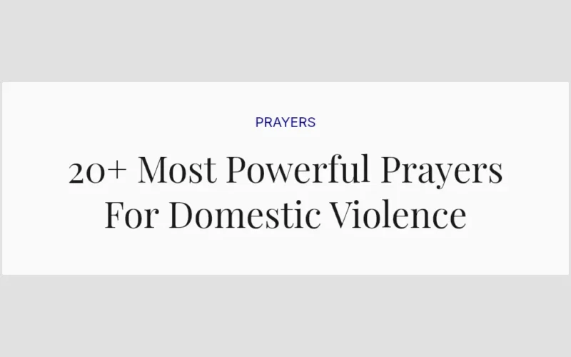 20+ Most Powerful Prayers For Domestic Violence