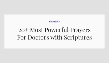 20+ Most Powerful Prayers For Doctors with Scriptures