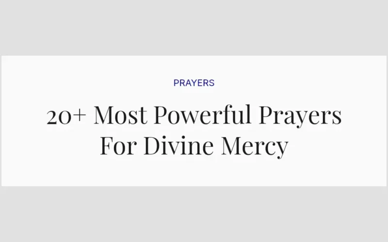 20+ Most Powerful Prayers For Divine Mercy